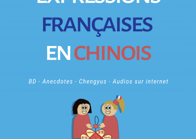 Expressions françaises en chinois – 6/04 à 15h
